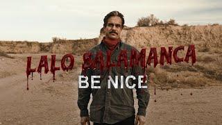 Be Nice | Lalo Salamanca