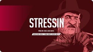 Trap Beat - "STRESSIN" - Prod By RikeLuxxBeats