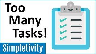 To-Do List Overload! How to Manage Too Many Tasks