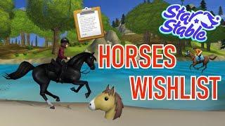 Star Stable | HORSES WISHLIST 