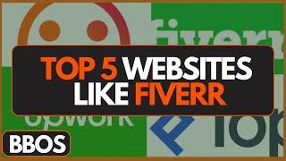 Top 5 Websites THAT DO what FIVERR DOES - (Fiverr Alternatives)