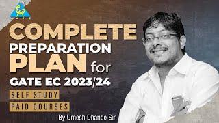 Complete Preparation Plan For GATE EC 2023/24 | Self Study ! Paid Course | By Umesh Dhande sir