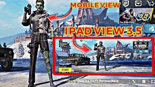 ipad view 3.5 update  working  all mobile pubg mobile new update  ipad view in any device  work