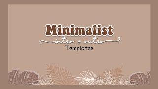 MINIMALIST INTROS WITH OUTRO TEMPLATES(Free)(no text) 2020