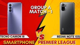 Techno Camon VS REDMI note 10s || SPL || Match–1 || MADDY TECH