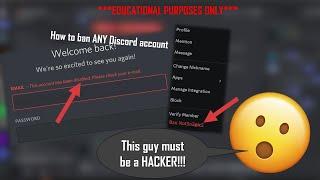 How to BAN ANY Discord account! ***EDUCATIONAL PURPOSES ONLY***