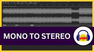 How to Make Mono to Stereo in Audacity