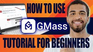 How to Use Gmass | Send Email Campaigns Inside Gmail (Tutorial for Beginners, 2024)