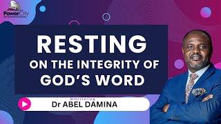 RESTING ON THE INTEGRITY OF GOD'S WORD | PART 1