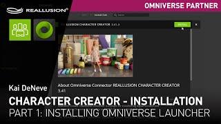 Character Creator Install Part 1: Launcher Installation Guide for Omniverse