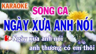 Karaoke Ngày Xưa Anh Nói Song Ca Nhạc Sống - Phối Mới Dễ Hát - Nhật Nguyễn