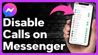 How To Disable Calls In Messenger