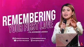 Remembering Your First Love | Ptr Meliza Benedicto