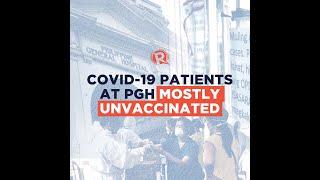 EXPLAINER: COVID-19 patients at PGH mostly unvaccinated
