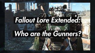 Fallout Lore Extended: Who are the Gunners?