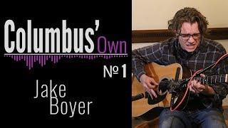 Columbus' Own with Jake Boyer - "Ground"