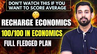 Don't miss this if you want to score 100/100 in Economics | Re-Charge Economics