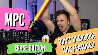 MPC Sequencing w ERASE Button Pro Tip Workflow