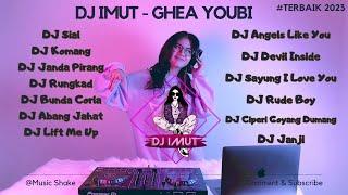 DJ IMUT - GHEA YOUBI FULL ALBUM TERBAIK 2023