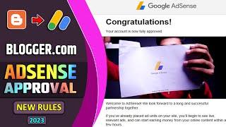 blogger.com AdSense Approval 2023 | Blogger AdSense  Criteria + Requirements  AdSense Approval 2023