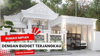 RUMAH MODERN KLASIK 1 LANTAI DENGAN BUDGET TERJANGKAU