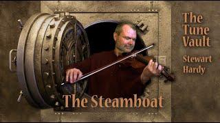 The Steamboat (The Good Natured Man) | The Tune Vault