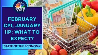 India’s CPI Inflation Data For The Month Of Feb And IIP For Jan Will Be Released Today | CNBC TV18