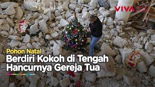 Diserang Israel, Pohon Natal Berdiri Kokoh di Tengah Reruntuhan Gereja Tua