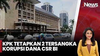 KPK Geledah Kantor Bank Indonesia terkait Kasus Korupsi Dana CSR - iNews Sore 18/12