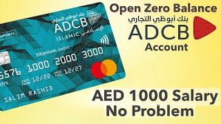 How to Open ADCB Zero Balance Bank Account Online in UAE 2024