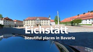 beautiful places in Bavaria ---- Eichstätt 4K 