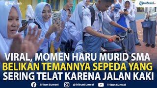 Viral, Momen Haru Murid SMA Belikan Temannya Sepeda Yang Sering Telat Karena Ke Sekolah Jalan Kaki