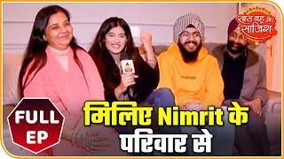 SBS Full: Meet Nimrit Kaur Aka Meher's Family In Delhi | Saas Bahu Aur Saazish