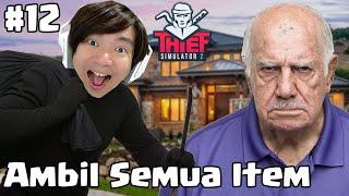 Pantang Pulang Sebelum Kosong - Thief Simulator 2 Indonesia #12