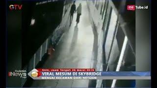 Viral! Video Mesum di Skybrigde Terminal Tirtonadi, Solo - BIP 27/03