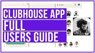 Clubhouse App Full Tutorial And Overview - Live Interactive Podcasts