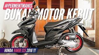 DONLINO, YANG PENTING NYAMAN BUAT HARIAN !!! | Fathan Honda Vario 125 2016