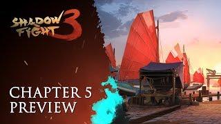 Shadow Fight 3: Chapter 5 Preview