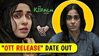 The Kerala Story ott release date | Adah sharma | the kerala story ott platform | Ott release date