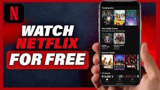 How To Watch Netflix For Free (2024)