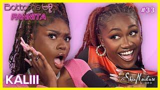 Cheers To... Kaliii | Bottoms Up With Fannita Ep. 33