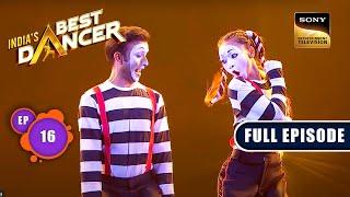 India's Best Dancer Season 3 | Dance Ki International Jhalak | Ep 16 | Full Episode | 28 May 2023