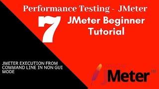 JMeter Beginner Tutorial 7 – JMeter execution from Command Line in non GUI mode