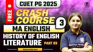 CUET PG 2025 MA English Free Crash Course | History Of English Literature Part 03 | Saloni Ma'am