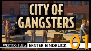 Erster Eindruck: City of Gangsters (01) [Deutsch]