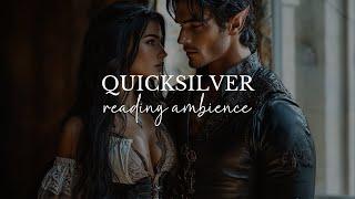 Quicksilver Love Ambience | Soft Music for Dark and Seductive Romance