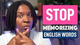 STOP Memorizing English Vocabulary Lists
