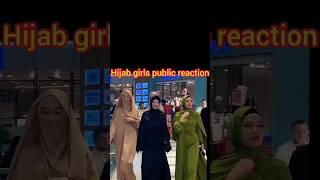 Hijab Girls Public Reaction ️#islamicvideo #shortsfeed #trending #allahﷻ #motivation