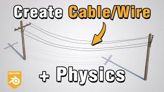 The BEST way to create CABLES/WIRES with PHYSICS in Blender!