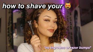 how to shave down there! no razor bumps, ingrowns, etc | torie